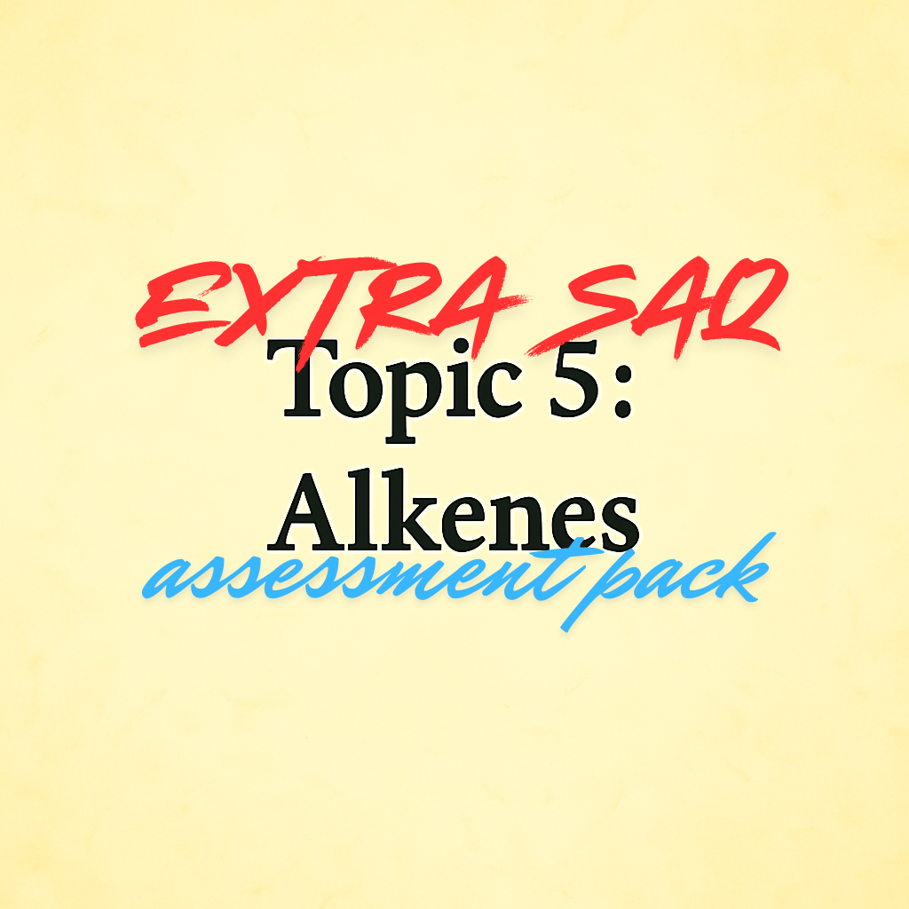 T5 - Alkenes (Edexcel) - Extra SAQ Assessment Pack
