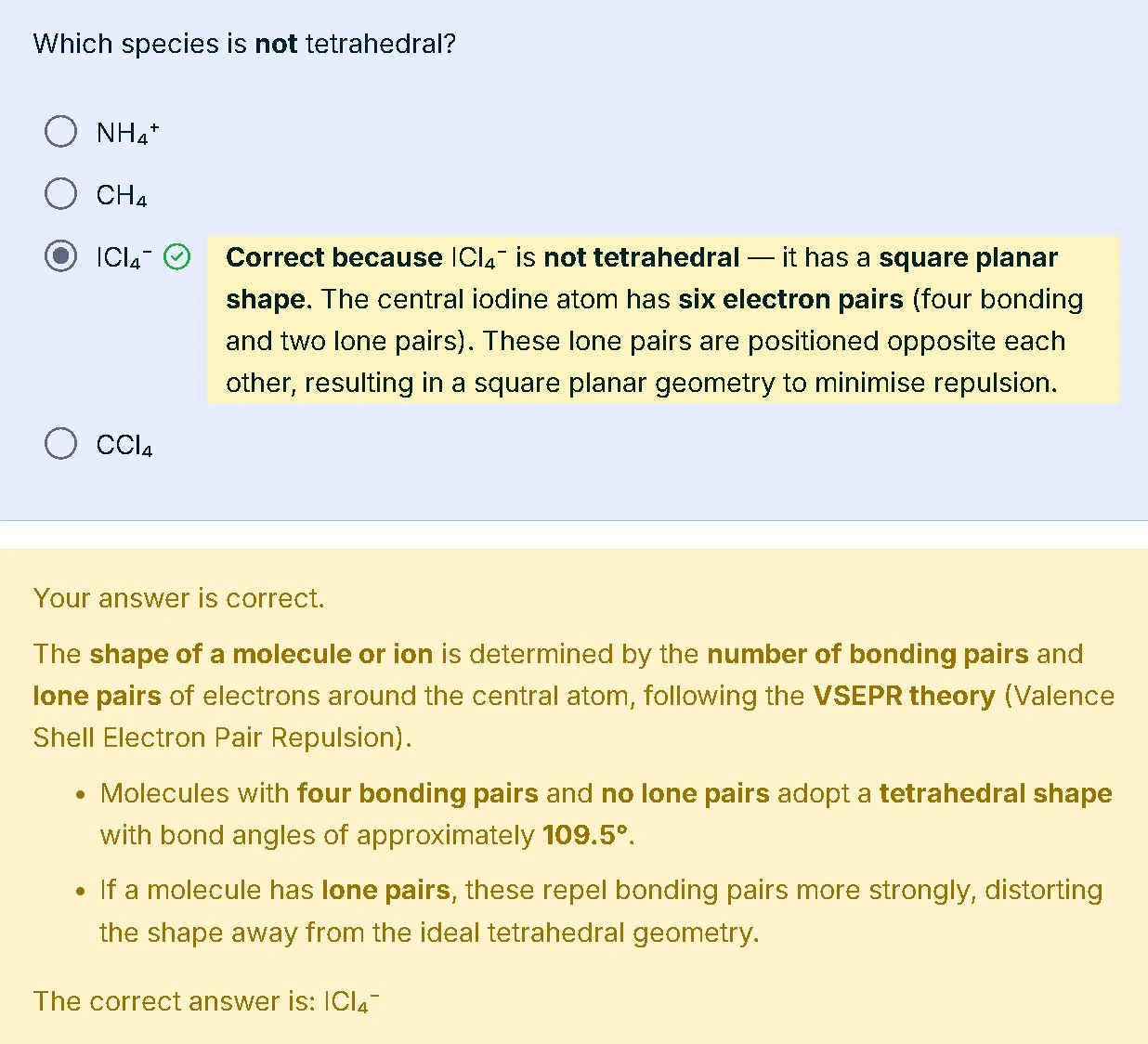 A Level Chemistry VSEPR MCQ Identifying Non Tetrahedral Species ICl4 A Level Chemistry multiple choice question asking which species is not tetrahedral with ICl4 minus identified as square planar using VSEPR theory