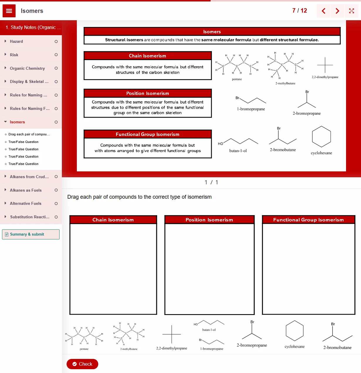 Alkanes Organic Chemistry - Isomers Study Notes Alkanes and organic chemistry H5P interactive study notes showing chain isomerism, position isomerism and functional group isomerism with drag and drop activity
