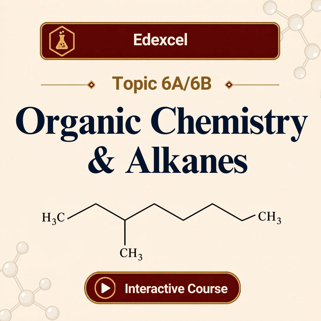 Edexcel A Level Chemistry Topic 6A and 6B Organic Chemistry and Alkanes course card