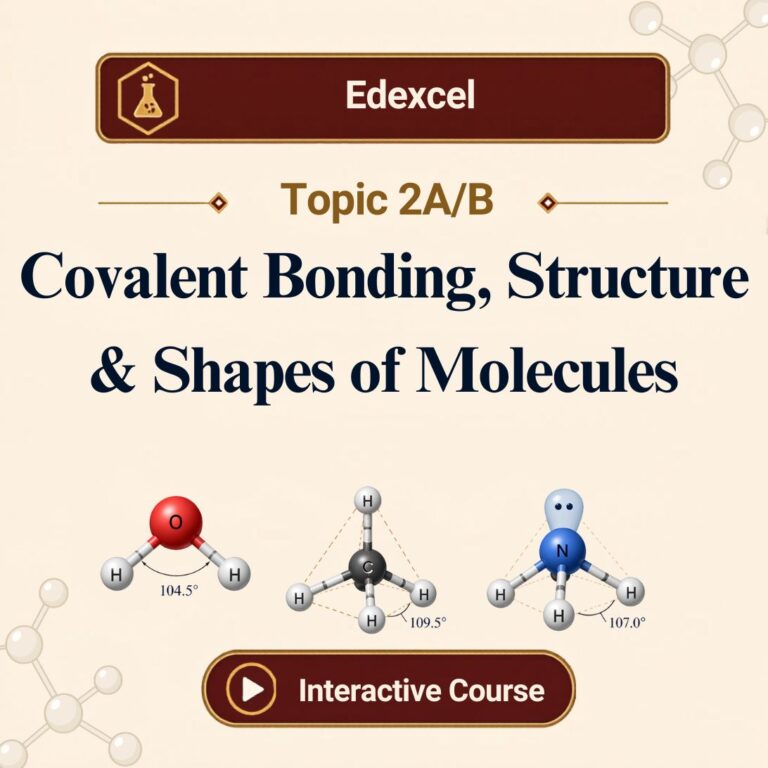 Edexcel International Topic 2A/B Covalent Bonding, Structure and Shapes of Molecules interactive chemistry course cover with molecular shape diagrams.